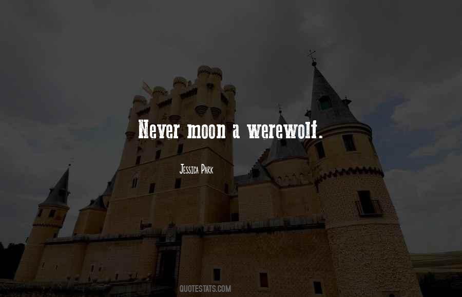 Quotes About Werewolf #1471899