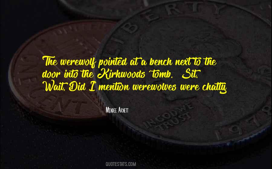 Quotes About Werewolf #979460