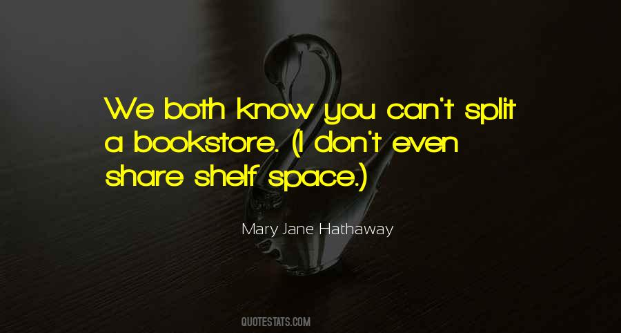 Shelf Space Quotes #1617549