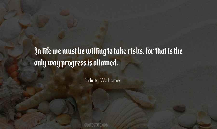 Quotes About Willing To Take Risks #1104074