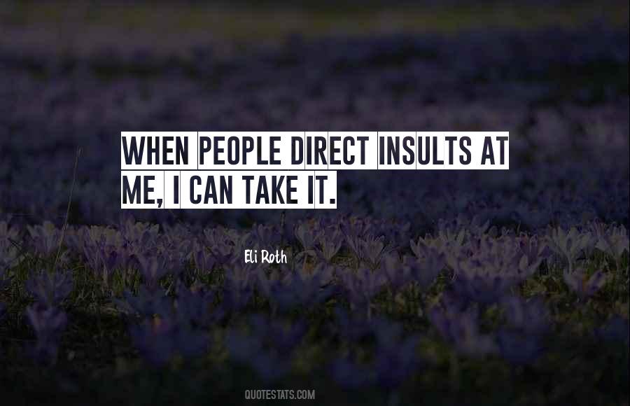 Quotes About People's Insults #966852