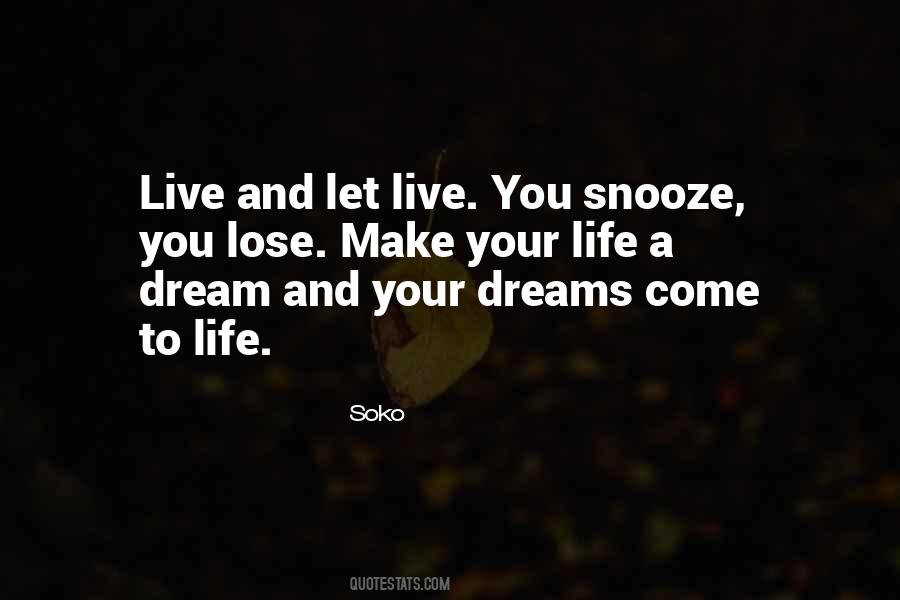 Quotes About Snooze You Lose #1003212
