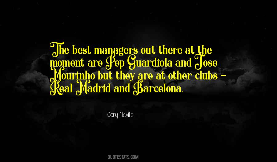 Quotes About Real Madrid #1638581