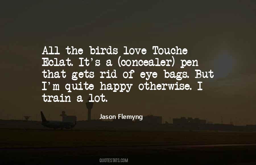 Bird Eye Quotes #443375