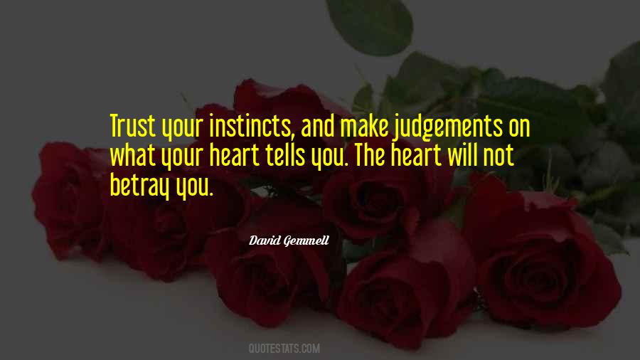 Quotes About Trust Your Instincts #1290932