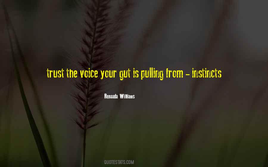 Quotes About Trust Your Instincts #1518884