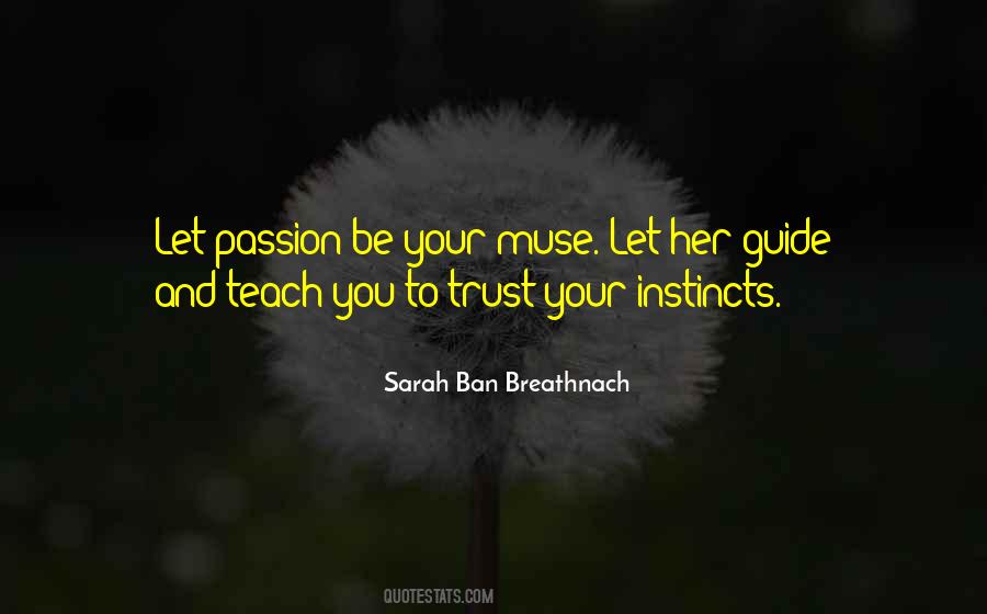 Quotes About Trust Your Instincts #1690938