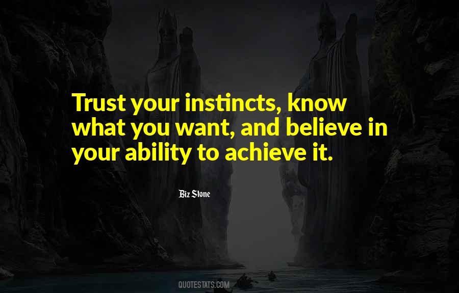 Quotes About Trust Your Instincts #238758