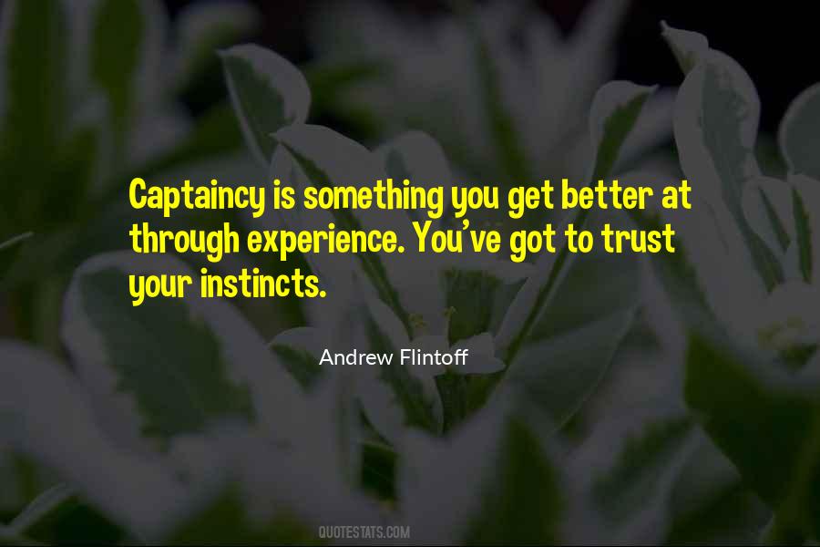 Quotes About Trust Your Instincts #324890