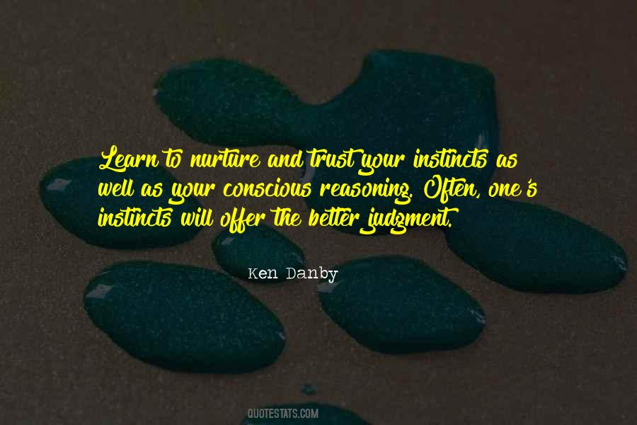 Quotes About Trust Your Instincts #532836