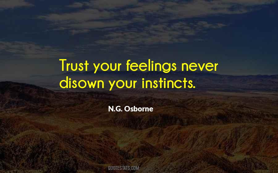 Quotes About Trust Your Instincts #550986