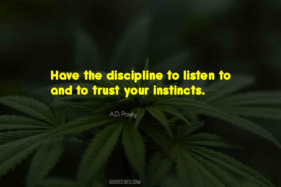 Quotes About Trust Your Instincts #584614