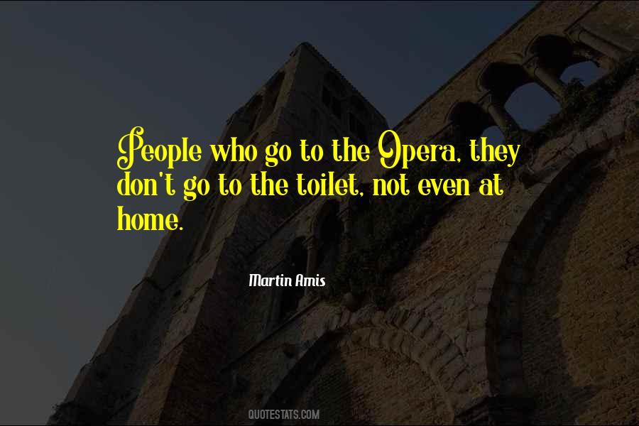 Quotes About Opera #1254263