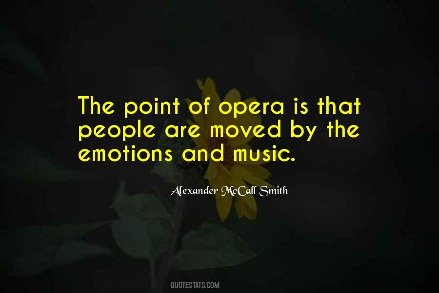 Quotes About Opera #1261573