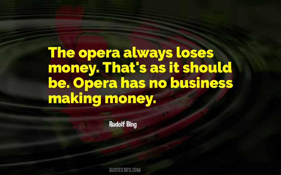 Quotes About Opera #1369721