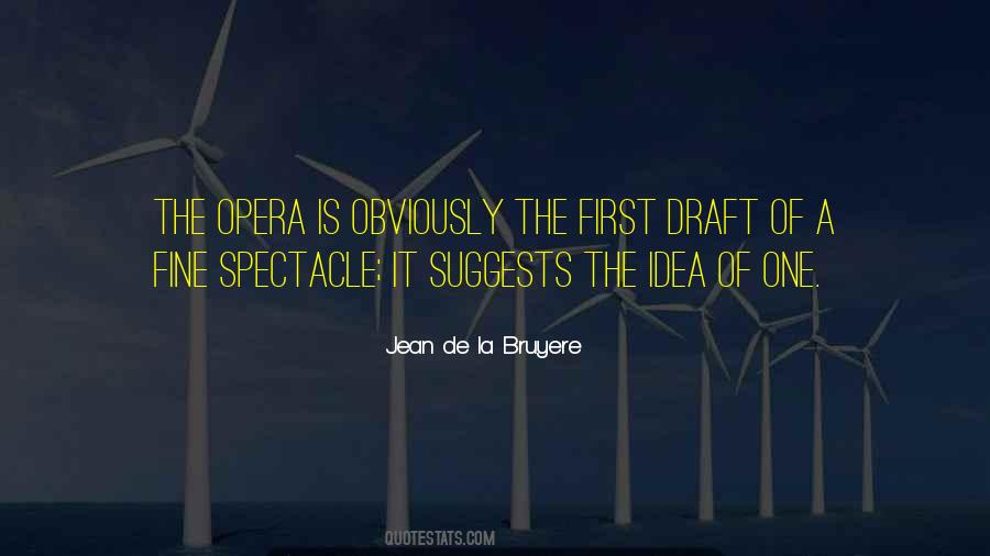 Quotes About Opera #1388545