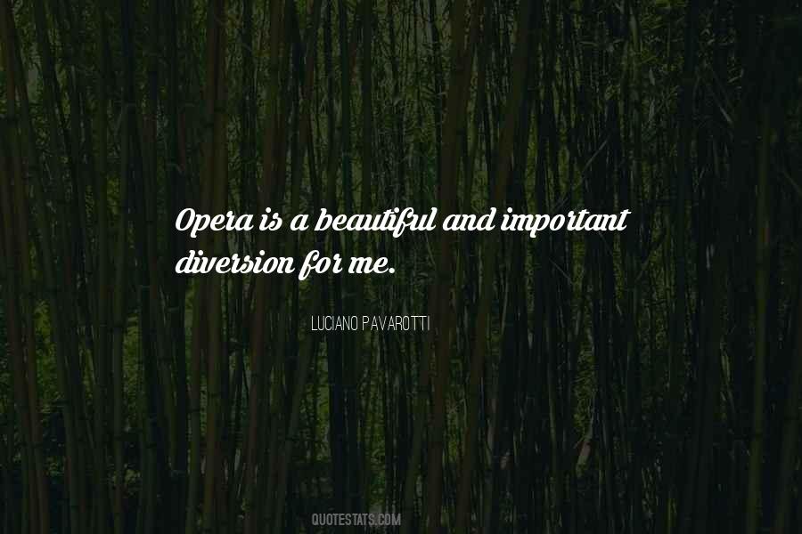 Quotes About Opera #1392820