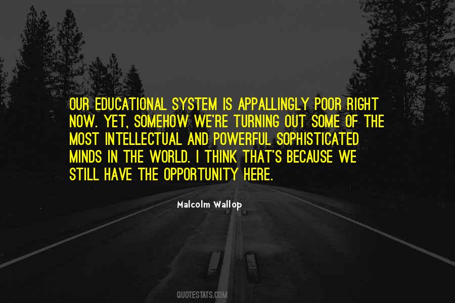 Quotes About Educational Opportunity #23738