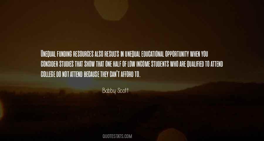 Quotes About Educational Opportunity #452317