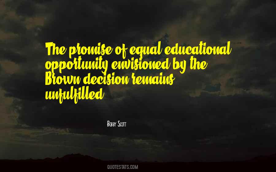 Quotes About Educational Opportunity #533852
