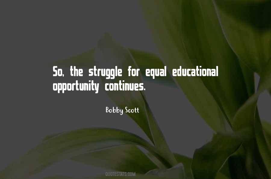 Quotes About Educational Opportunity #842691