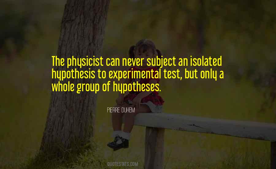 Quotes About Hypothesis #1022237