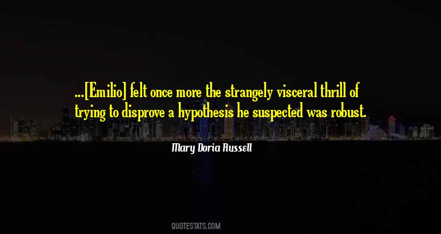 Quotes About Hypothesis #1156279