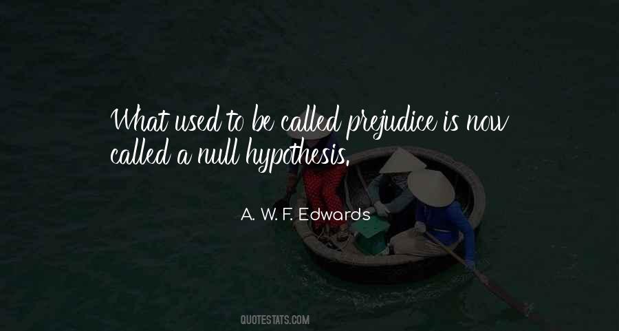 Quotes About Hypothesis #1748640