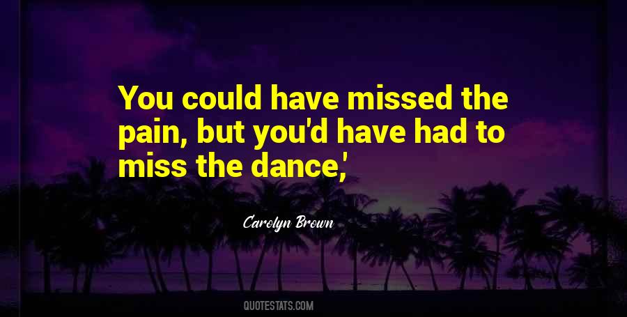 Dance Pain Quotes #1393899