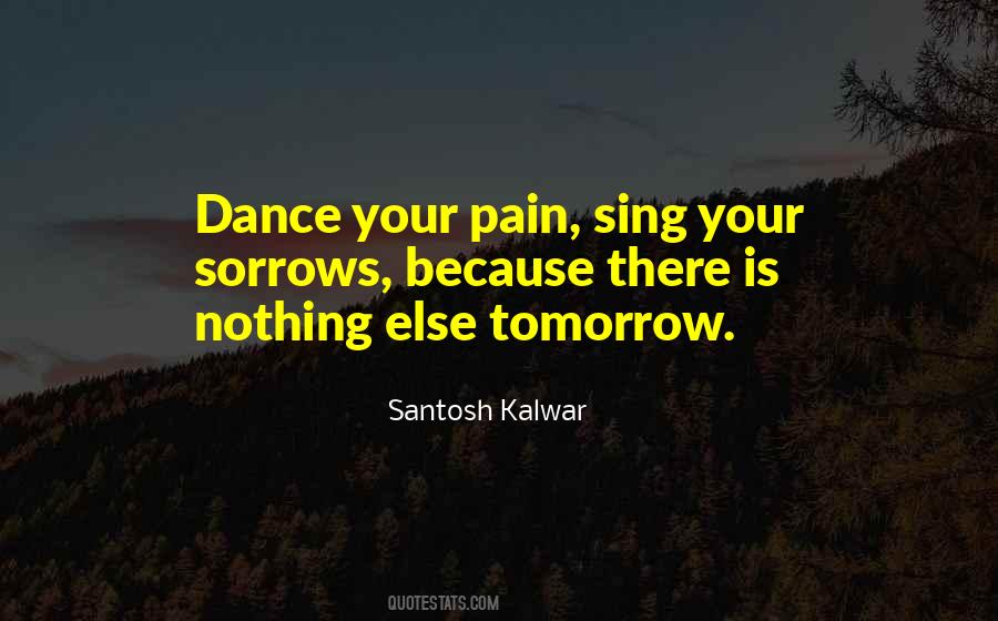 Dance Pain Quotes #1870465