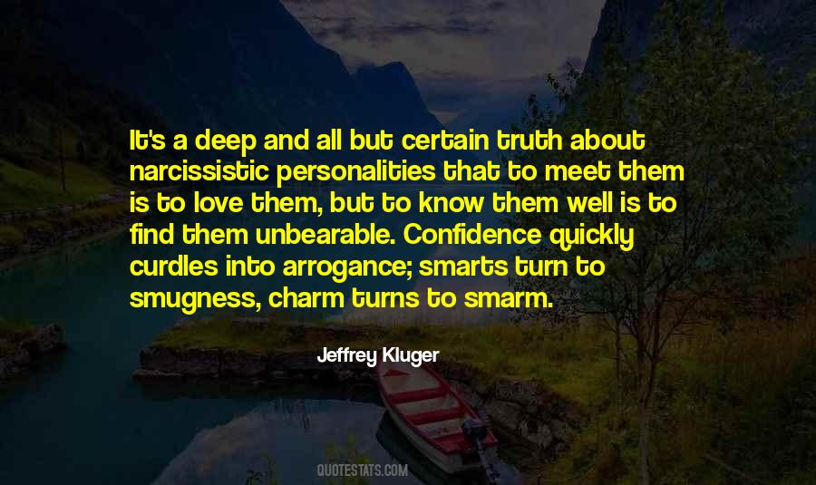 Quotes About Smugness #1439683