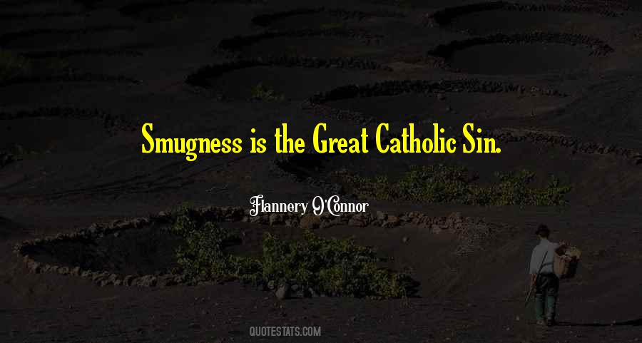 Quotes About Smugness #1736305