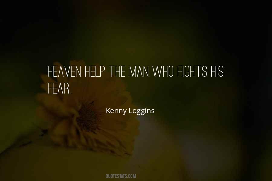 Quotes About Fighting Fear #1444858