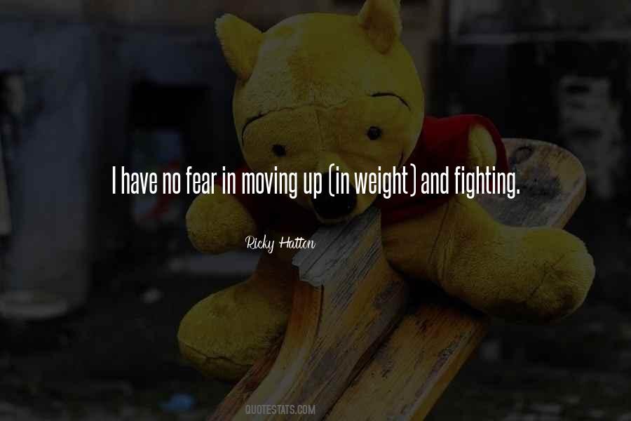 Quotes About Fighting Fear #1504854