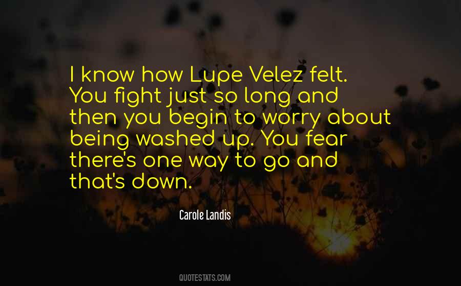 Quotes About Fighting Fear #428877