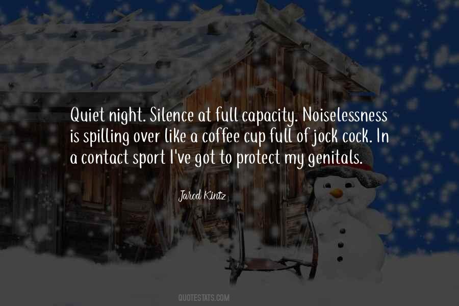 Quotes About Spilling #646726