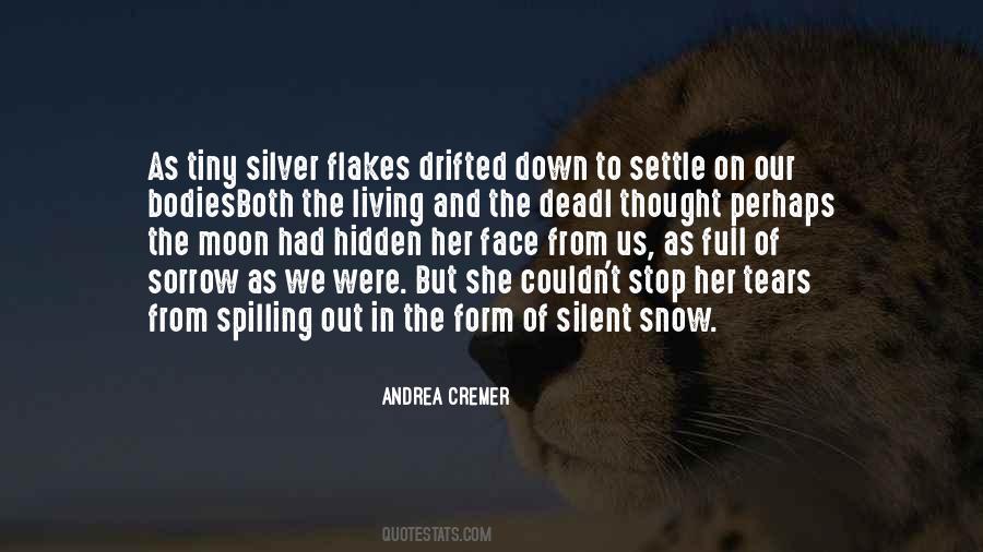 Quotes About Spilling #779100
