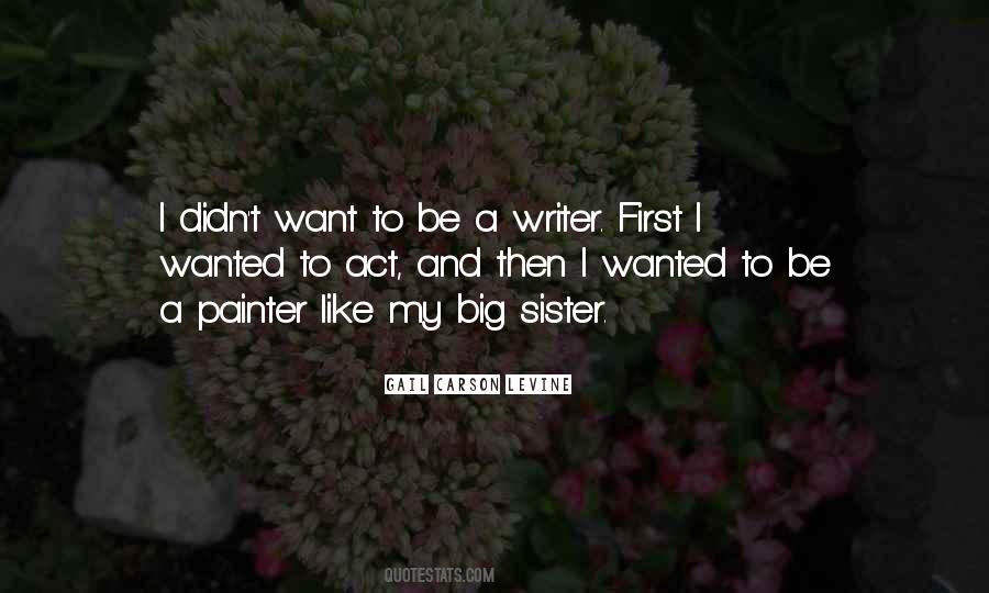 Quotes About My Big Sister #430485