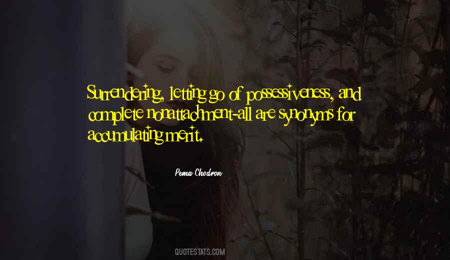 Quotes About Possessiveness #1111674