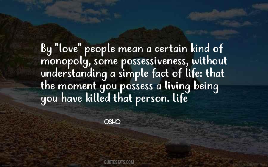 Quotes About Possessiveness #1549087