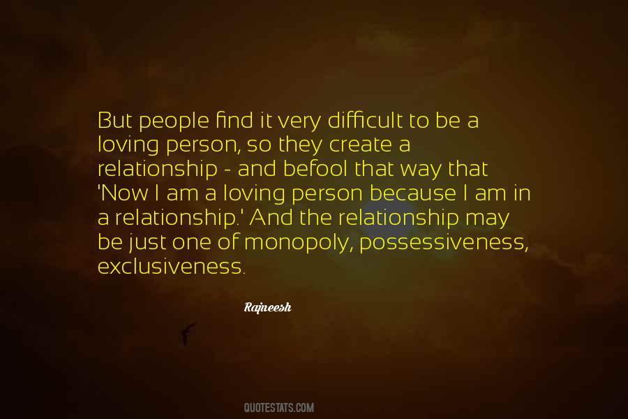 Quotes About Possessiveness #670310