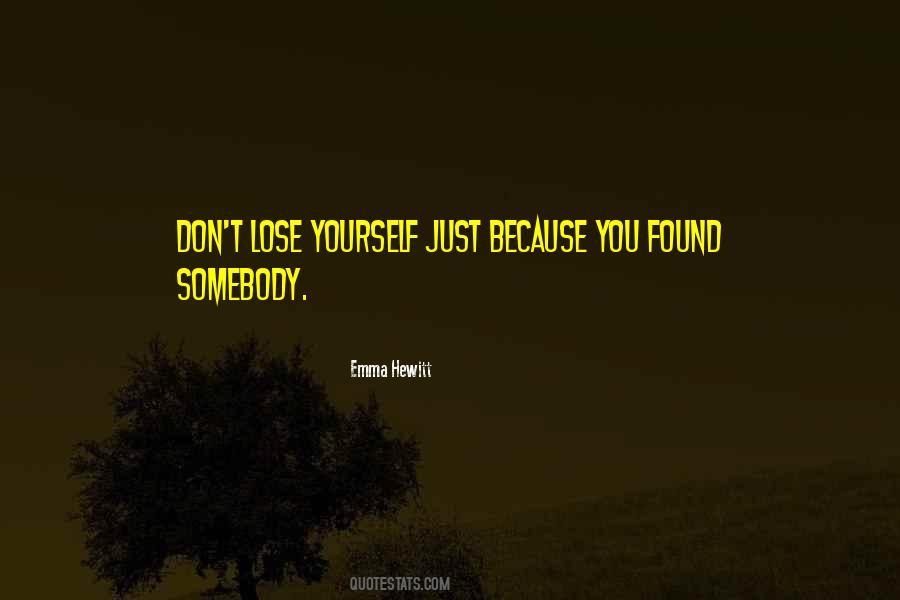 Lose Yourself Quotes #419475