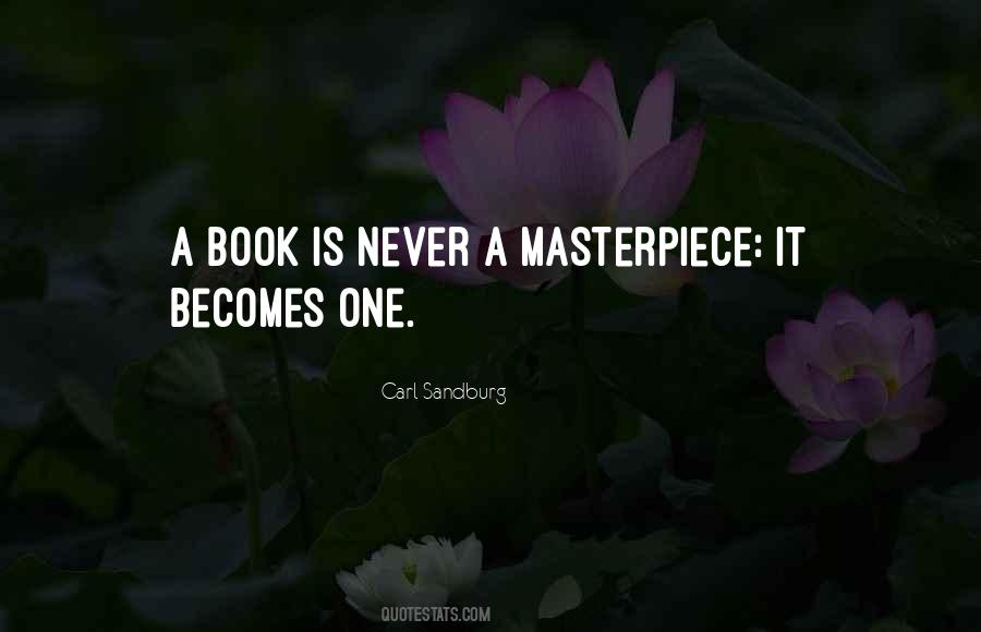 You Are A Masterpiece Quotes #115460