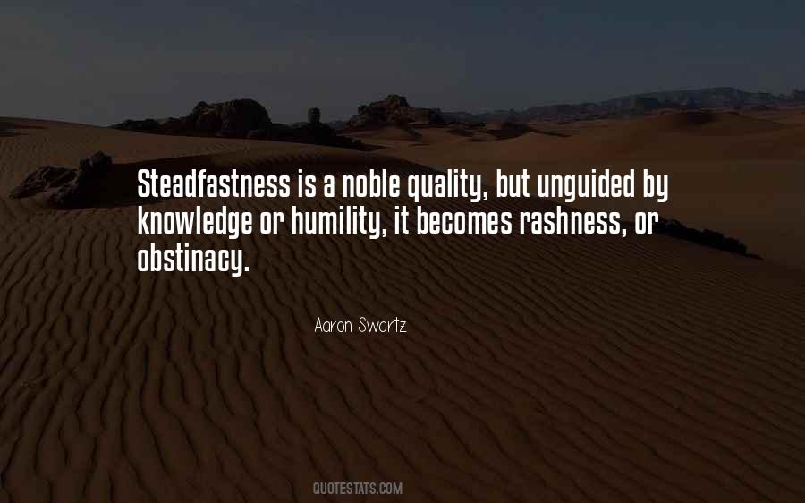 Quotes About Steadfastness #1382328