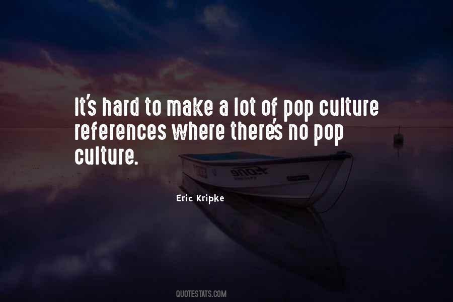 Quotes About Pop Pops #1038247