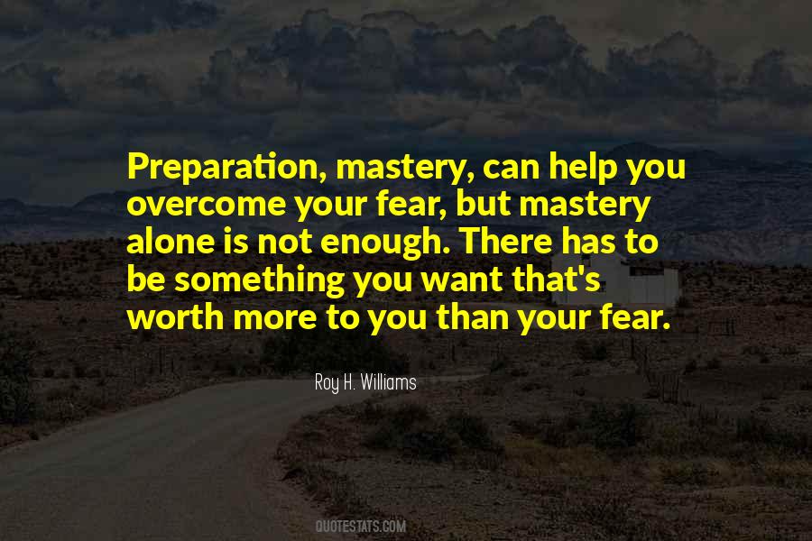 How To Overcome Fear Quotes #166361