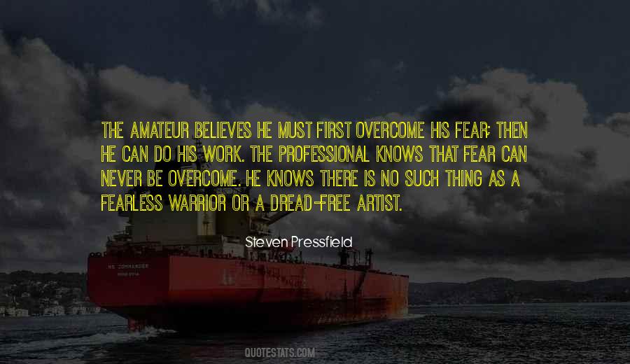 How To Overcome Fear Quotes #17975