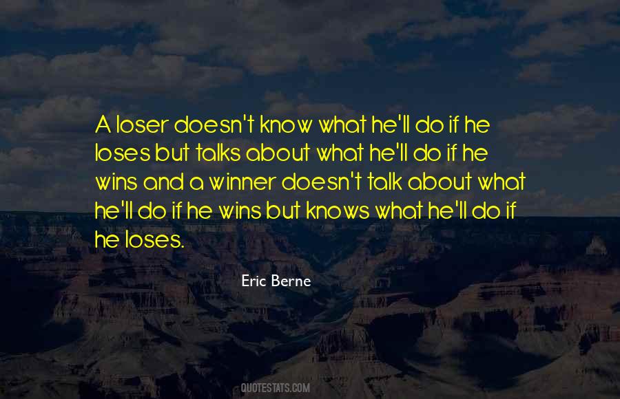 Quotes About Wins And Loses #1555311