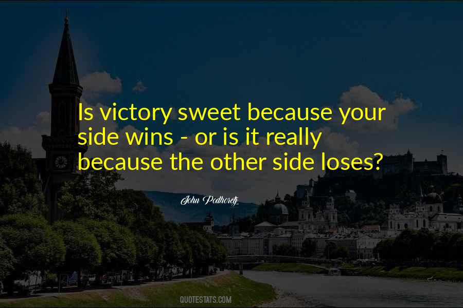 Quotes About Wins And Loses #1579365