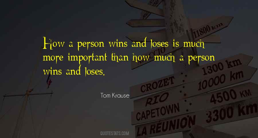 Quotes About Wins And Loses #64653